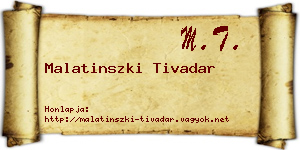 Malatinszki Tivadar névjegykártya
